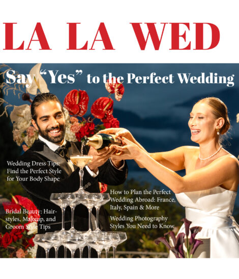 The New Issue of LaLaWed Is Here — Your Ultimate Guide to Destination Weddings in Europe