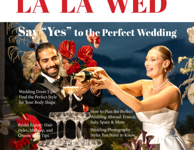 The New Issue of LaLaWed Is Here — Your Ultimate Guide to Destination Weddings in Europe